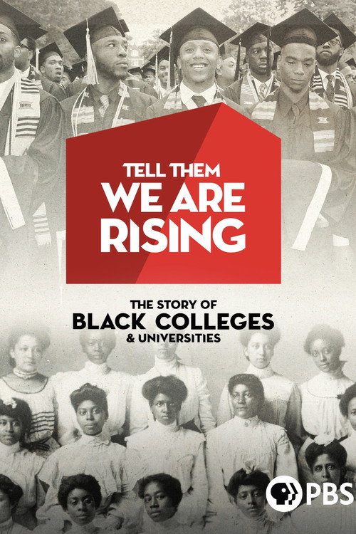 Póster de Tell Them We Are Rising: The Story of Black Colleges and Universities