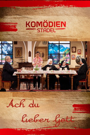 Póster de Der Komödienstadel - Ach du lieber Gott