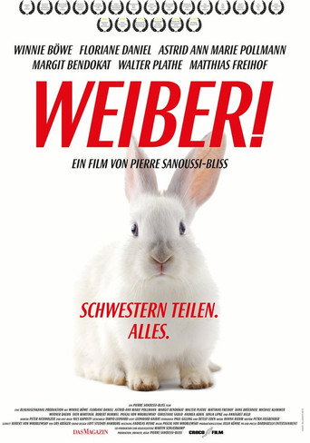 Póster de Weiber! Schwestern teilen. Alles.