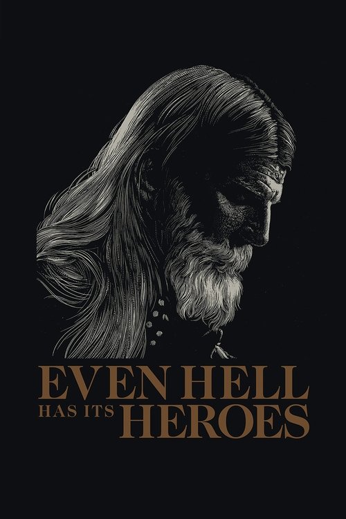 Póster de Even Hell Has Its Heroes