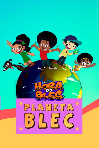 Póster de Hora do Blec - Planeta Blec