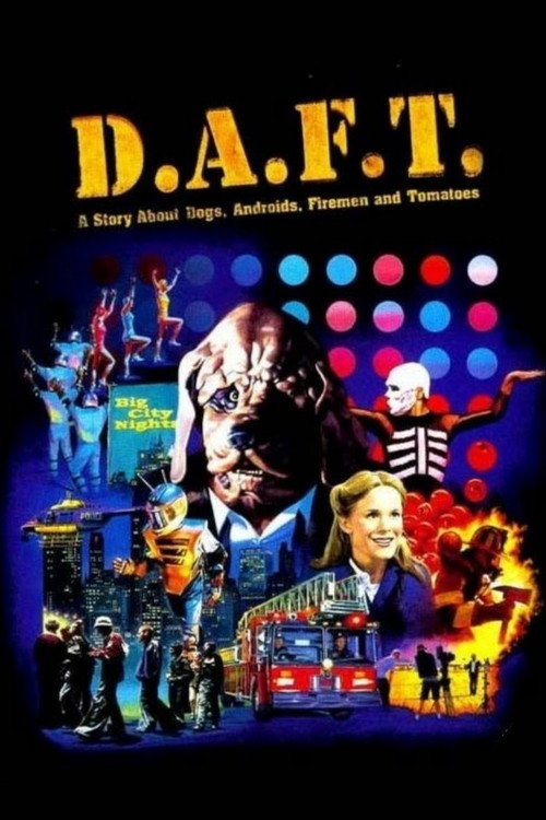 Póster de D.A.F.T.: Una historia de perros, androides, bomberos y tomates