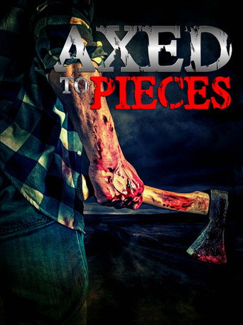 Póster de Axed To Pieces