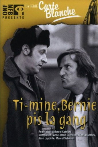 Póster de Ti-Mine, Bernie pis la gang…