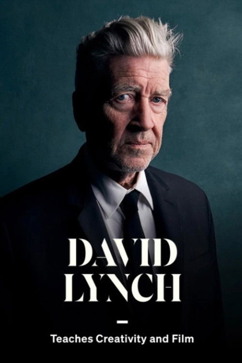 Póster de David Lynch Teaches Creativity and Film