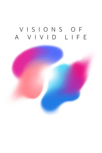 Póster de Visions of a Vivid Life