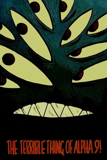 Póster de The Terrible Thing of Alpha 9!