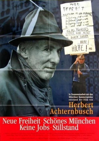 Póster de Neue Freiheit - Keine Jobs Schönes München: Stillstand