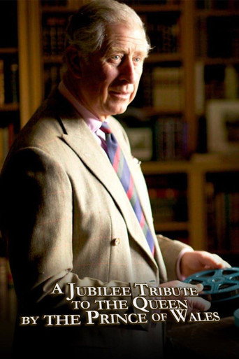 Póster de A Jubilee Tribute to The Queen by The Prince of Wales