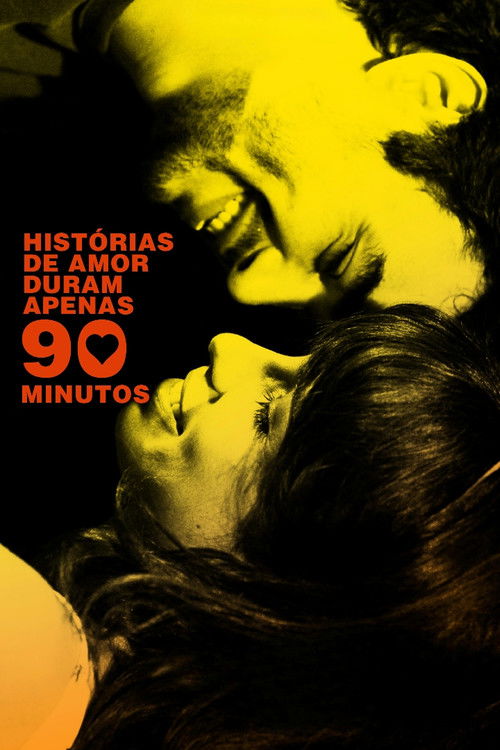 Póster de Histórias de Amor Duram Apenas 90 Minutos