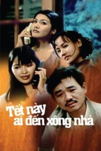 Póster de Tết Này Ai Đến Xông Nhà