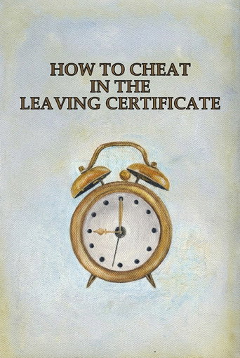 Póster de How to Cheat in the Leaving Certificate