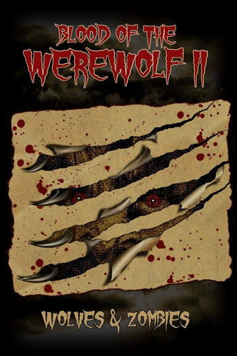 Póster de Blood of the Werewolf II: Wolves & Zombies