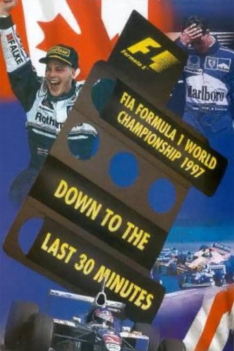 Póster de Down To The Last 30 Minutes: The Official Review Of The 1997 FIA Formula One World Championship