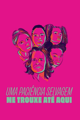 Póster de Uma Paciência Selvagem Me Trouxe Até Aqui