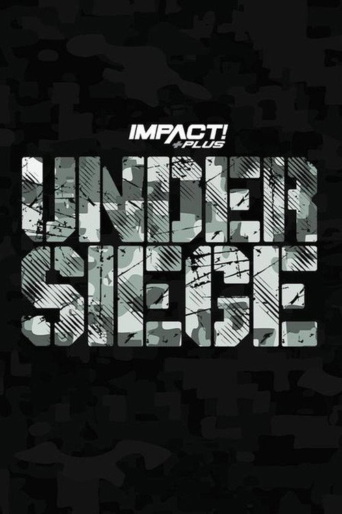 Póster de IMPACT Wrestling: Under Siege 2023