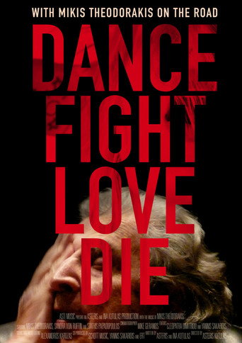Póster de Dance Fight Love Die: With Mikis On the Road