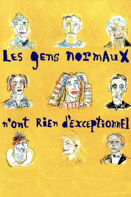 Póster de Les gens normaux n'ont rien d'exceptionnel