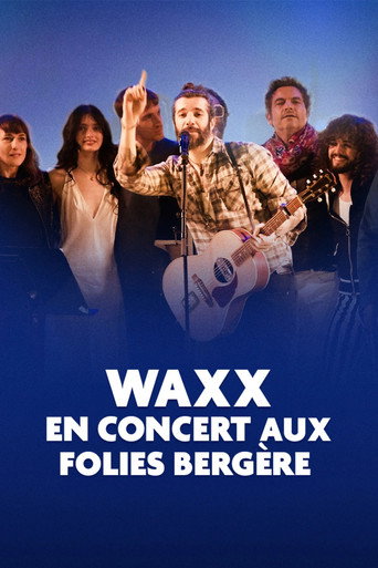 Póster de Waxx en concert aux Folies Bergère