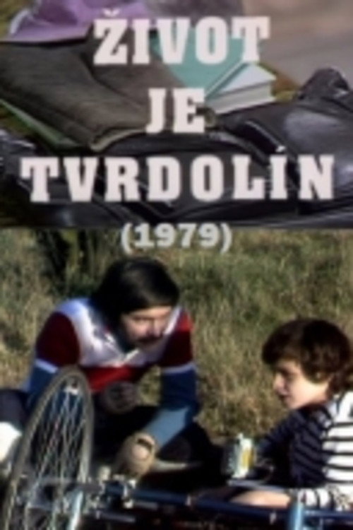 Póster de Život je tvrdolín