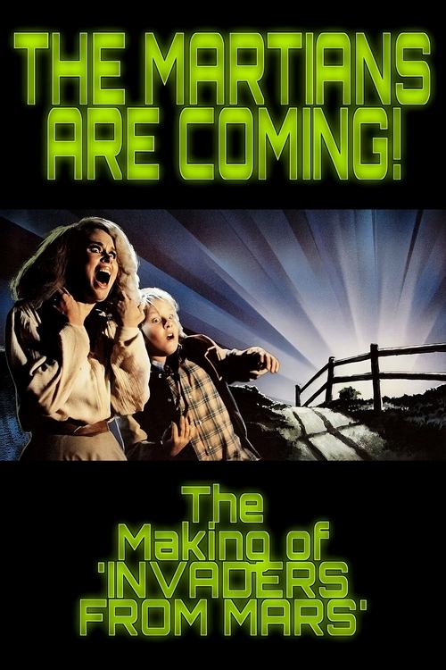 Póster de The Martians Are Coming!: The Making of 'Invaders from Mars'