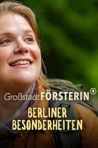Póster de Großstadtförsterin – Berliner Besonderheiten