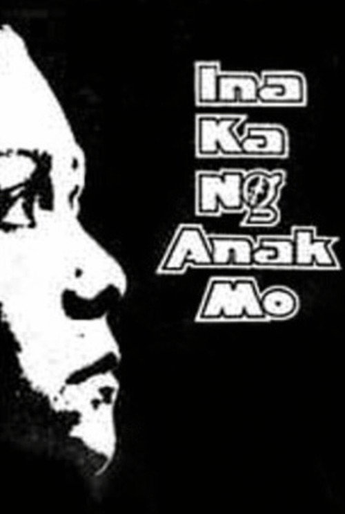 Póster de Ina Ka ng Anak Mo