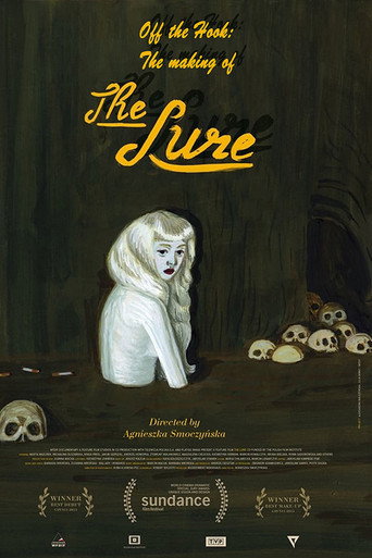 Póster de Off the Hook: The Making of 'The Lure'