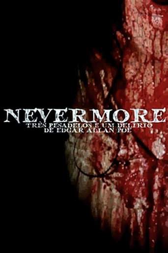 Póster de Nevermore - Três Pesadelos e Um Delírio de Edgar Allan Poe
