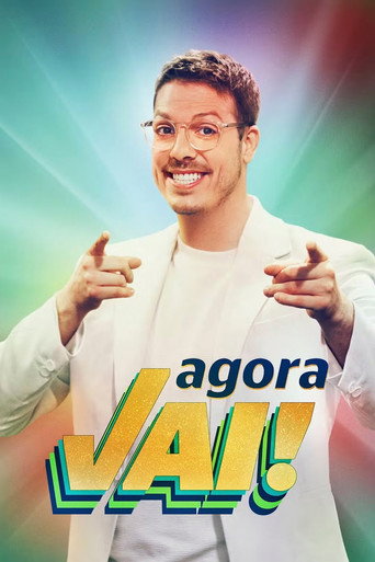 Póster de Agora Vai!