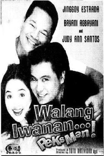 Póster de Walang Iwanan... Peksman!