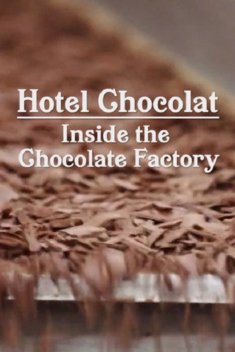 Póster de Hotel Chocolat: Inside the Chocolate Factory