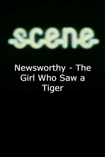 Póster de Newsworthy - The Girl Who Saw a Tiger