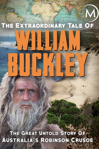 Póster de The Extraordinary Tale Of William Buckley