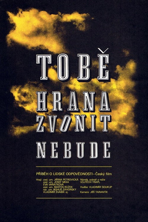 Póster de Tobě hrana zvonit nebude