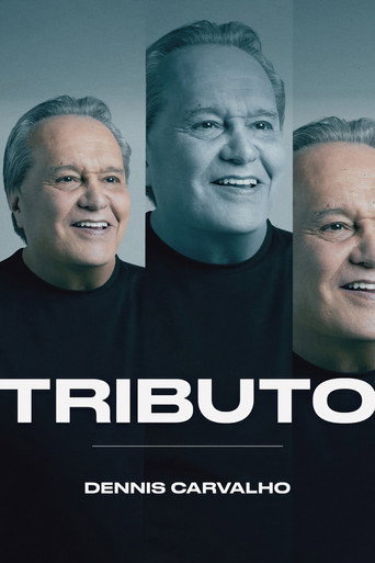 Póster de Tributo: Dennis Carvalho