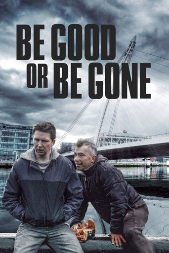 Póster de Be Good or Be Gone