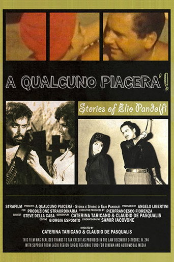 Póster de A qualcuno piacerà - Storia e storie di Elio Pandolfi