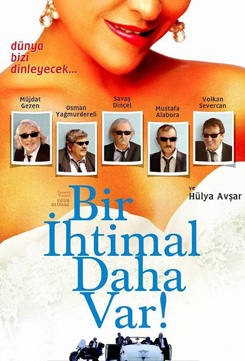Póster de Bir İhtimal Daha Var