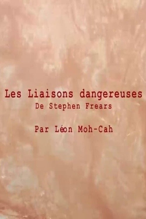 Póster de Short cuts : "Les Liaisons dangereuses " de Stephen Frears