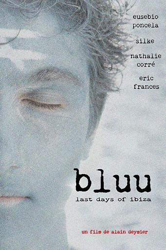 Póster de Bluu: Los últimos días en Ibiza