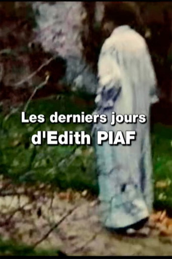 Póster de Les derniers jours d'Edith Piaf