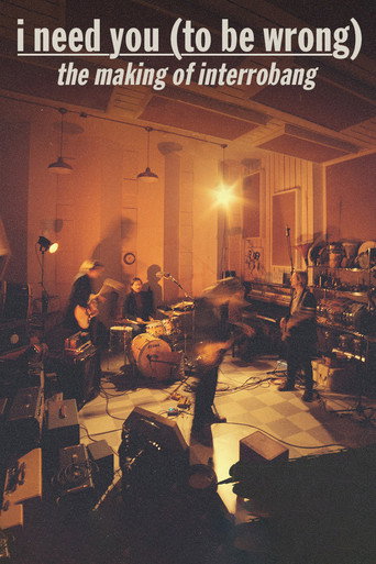 Póster de I Need You (To Be Wrong): The Making of Interrobang