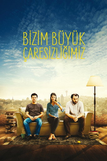 Póster de Bizim Büyük Çaresizliğimiz