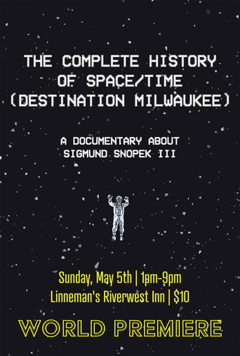 Póster de The Complete History Of Space/Time (Destination Milwaukee)