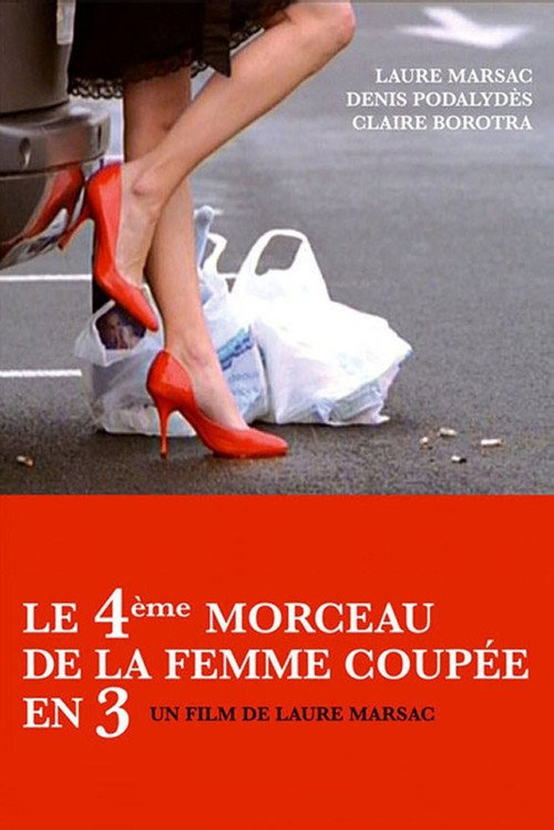 Póster de Le 4ème Morceau de la femme coupée en 3