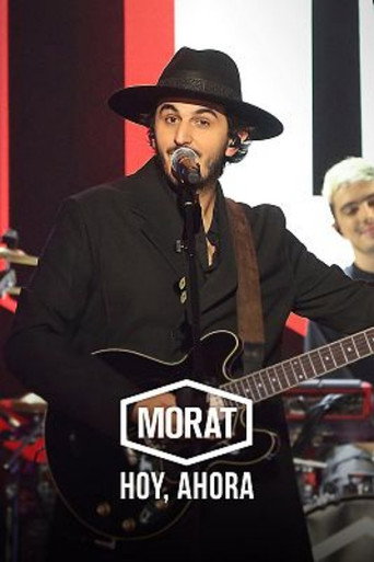 Póster de Morat hoy, ahora