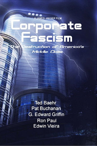 Póster de Corporate Fascism: The Destruction of America's Middle Class
