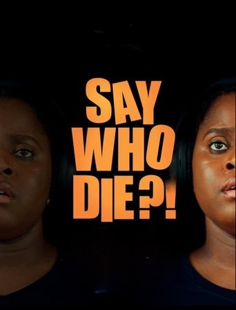 Póster de Say Who Die