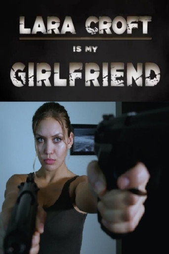 Póster de Lara Croft Is My Girlfriend